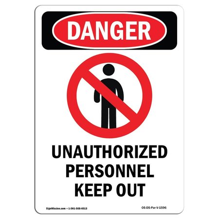 SIGNMISSION Safety Sign, OSHA Danger, 18" Height, Aluminum, Unauthorized Personnel, Portrait OS-DS-A-1218-V-1596